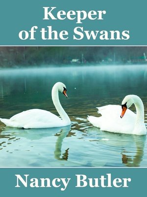 cover image of Keeper of the Swans